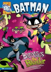 Bat-Mite's Big Blunder (Dc Super Heroes)