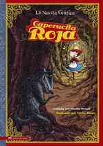 Caperucita Roja / Red Riding Hood : La novela grafica/ the Graphic Novel (Graphic Spin en Espanol)