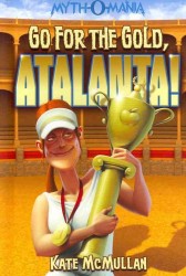 Go for the Gold, Atalanta! (Myth-o-mania)