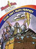 Elijah : God's Brave Prophet (Pencil Fun Books) （1 PPK New）