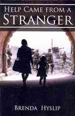 Help Came from a Stranger