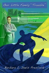 Our Little Family 'Trouble'