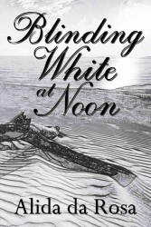 Blinding White at Noon
