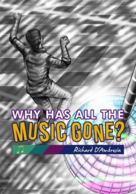 Why Has All the Music Gone?
