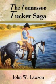 The Tennessee Tucker Saga