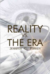 Reality Vs. the Era