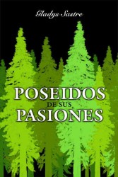 Poseidos de Sus Pasiones / Possessed of his Passions