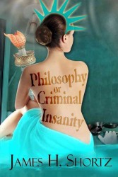 Philosophy or Criminal Insanity