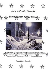How to Predict Snow in South County, Rhode Island