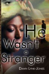 He Wasn't a Stranger