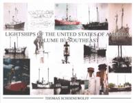 Lightships of the United States of America : Southeast 〈2〉
