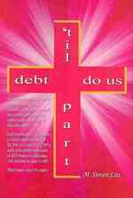 Til Debt Do Us Part