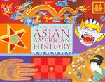 A Kid's Guide to Asian American History : More than 70 Activities （Reprint）