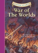 The War of the Worlds (Classic Starts) （Reprint）