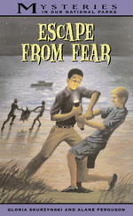 Escape from Fear (Mysteries in Our National Parks) （Reprint）