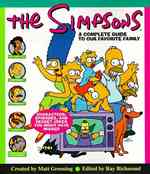 The Simpsons : A Complete Guide to Our Favorite Family （Reprint）
