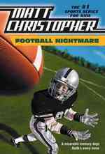 Football Nightmare (Matt Christopher Sports Fiction) （Reprint）