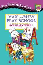 Max and Ruby Play School (All Aboard Reading Picture Reader) （Reprint）