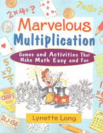 Marvelous Multiplication : Games and Activities That Make Math Easy and Fun (Magical Math) （Reprint）