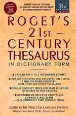 Roget's 21st Century Thesaurus : In Dictionary Form : the Essential Reference for Home, School, or Office （3 Reprint）