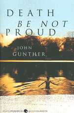 Death Be Not Proud : A Memoir （Reprint）