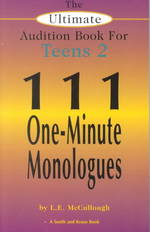 The Ultimate Audition Book for Teens 2 : 111 One-minute Monologues (Young Actors Series) （Reprint）