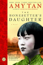 The Bonesetter's Daughter (Ballantine Reader's Circle) （Reprint）
