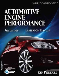 Auto Engine Performance Classroom Manual (Today's Technician) （5TH）
