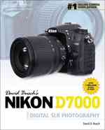 David Busch's Nikon D700 : Guide to Digital Slr Photography
