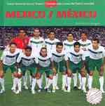 Mexico / México (Great National Soccer Teams / Grandes Selecciones del Fútbol Mundial) （Bilingual Library Binding）