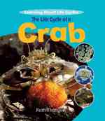 The Life Cycle of a Crab (Learning about Life Cycles) （Library Binding）
