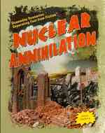 Nuclear Annihilation (Doomsday Scenarios)