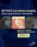 ネッター比較相関画像：筋骨格解剖<br>Netter's Correlative Imaging : Musculoskeletal Anatomy （1 HAR/PSC）