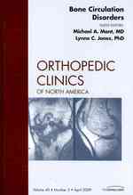 Bone Circulation Disorders, an Issue of Orthopedic Clinics (The Clinics: Orthopedics)