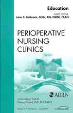 Education, an Issue of Perioperative Nursing Clinics (The Clinics: Nursing)