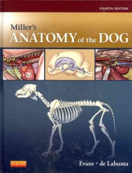 ミラー犬の解剖学（第４版）<br>Miller's Anatomy of the Dog （4TH）