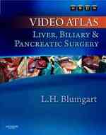 肝・胆・膵外科ビデオアトラス<br>Video Atlas : Liver, Biliary & Pancreatic Surgery （HAR/DVD/PS）