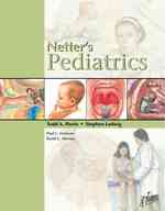 ネッター小児科学<br>Netter's Pediatrics (Netter Clinical Science)