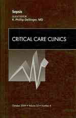 Sepsis, an Issue of Critical Care Clinics (The Clinics: Internal Medicine)