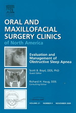 Evaluation and Management of Obstructive Sleep Apnea, an Issue of Oral and Maxillofacial Surgery Clinics (The Clinics: Dentistry)