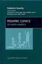 Pediatric Quality, an Issue of Pediatric Clinics (The Clinics: Internal Medicine)