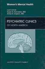 Women's Mental Health, an Issue of Psychiatric Clinics (The Clinics: Internal Medicine)