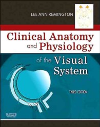 Clinical Anatomy and Physiology of the Visual System （3TH）