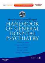 MGH総合病院精神医学ハンドブック（第６版）<br>Massachusetts General Hospital Handbook of General Hospital Psychiatry （6 PAP/PSC）