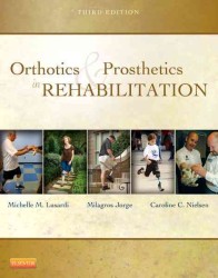 Orthotics & Prosthetics in Rehabilitation （3TH）