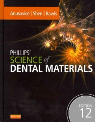 フィリップス歯科材料の科学（第１２版）<br>Phillips' Science of Dental Materials （12TH）