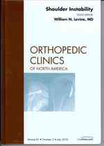 Shoulder Instability, an Issue of Orthopedic Clinics (The Clinics: Orthopedics)