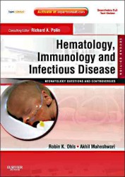 血液学・免疫学・感染症：質問と論争シリーズ（第２版）<br>Hematology, Immunology and Infectious Disease : Neonatology Questions and Controversies Expert Consult (Hematology, Immunology and Infectious Disease) （2 HAR/PSC）