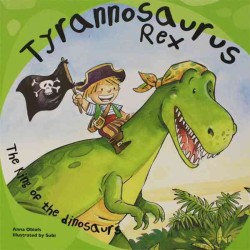 Tyrannosaurus Rex : The King of the Dinosaurs (Dinosaur Books) （Reprint）