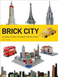 Brick City : Global Icons to Make from Lego